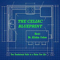 The Celiac Blueprint