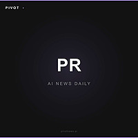 Pivot PR &mdash; AI News Daily