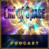 End of Space Das endlose Sci-Fi H&ouml;rbuch Epos