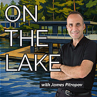 On The Lake with James Pitropov