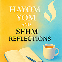 Hayom Yom and SFHM Reflections 🌟📝🕊️✨📚