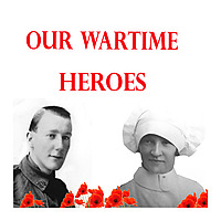 Our Wartime Heroes: firsthand stories from men and women who were there