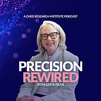 Precision Rewired with Dr. Kathleen Pajer