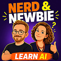 Nerd & Newbie: Learn AI