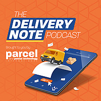 The Delivery Note Podcast