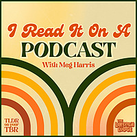 I Read It On A Podcast