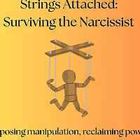 Strings Attached - Surviving the Narcissist