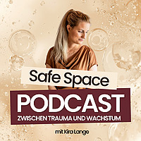 Safe Space - Zwischen Trauma und Wachstum