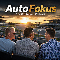 AutoFokus - Der CarRanger Podcast