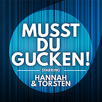 Musst du gucken!