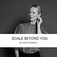 Scale Beyond You by Nicky Bleakley