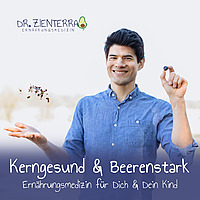 Kerngesund & Beerenstark | Ern&auml;hrungsmedizin f&uuml;r Dich und Dein Kind