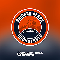 Chicago Bears Roundtable