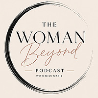 The Woman Beyond Podcast
