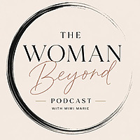 The Woman Beyond Podcast