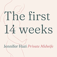 The First 14 Weeks