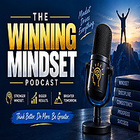 The Winning Mindset podcast