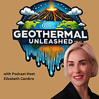 Geothermal Unleashed Podcast