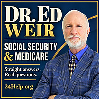 Dr. Ed Weir: Social Security & Medicare
