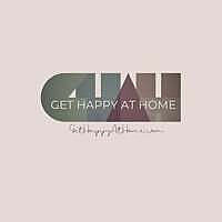 Get Happy at Home