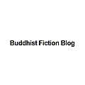 Buddhist Fiction Blog