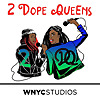 2 Dope Queens Podcast
