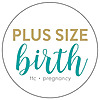 Plus Size Birth
