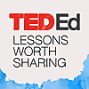 TED Ed: Lessons Worth Sharing