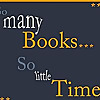 So many books, so little time