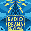 Radio Drama Revival