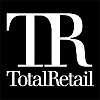 Total Retail - The Retailer's Source for Content & Community