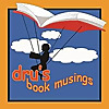 Dru&#39;s book musings