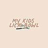 My Kids Lick The Bowl