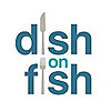 Dish on Fish