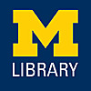 University of Michigan Library &raquo; Blog