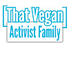 That Vegan Activist Family