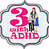 3 with ADHD