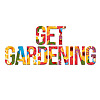 Get Gardening!