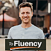 To Fluency