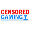 Censored Gaming