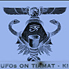UFO,s ON TIAMAT - KI