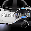 Polish Paul VR Your PSVR dude