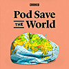 Crooked Media | Pod Save the World
