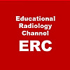 Educational Radiologyy Channel ERC