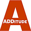 ADDitude Magazine