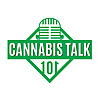 Cannabis Talk 101