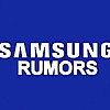 Samsung Rumors | Galaxy, Tablet and Smart TV News Breaking All Day