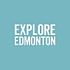 Explore Edmonton