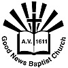 Good News Baptist Church