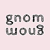 Gnom Gnom | Paleo